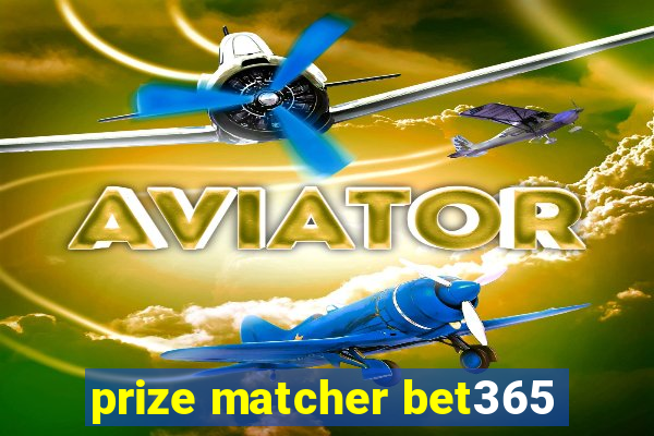 prize matcher bet365